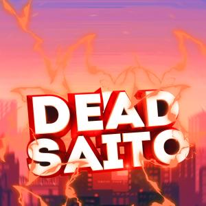 DEAD SAITO